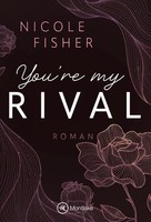 Nicole Fisher | You're My Rival | Taschenbuch | Deutsch (2025) | Rival
