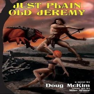 Just Plain Old Jeremy (2nd Edition) Doug McKim Paperback Same Old