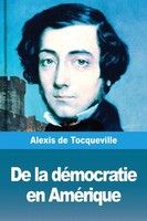 De La DéMocratie En AméRique Tome I Alexis De Tocqueville Taschenbuch 2019