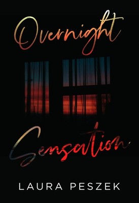 Overnight Sensation - Peszek, Laura - Very Good - See condition notes