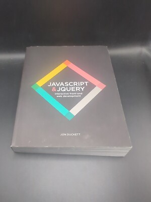 JavaScript and JQuery : Interactive Front-End Web Development by Jon Duckett...