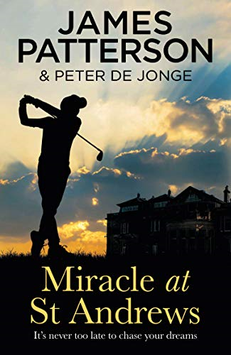 Miracle at St Andrews - Patterson, James