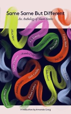Same Same but Different Short Stories, A.L. Kenned
