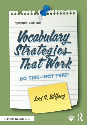 VOCABULARY STRATEGIES THAT WORK by WILFONG, LORI G. Paperback Self Help Business