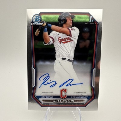 2026 Bowman Chrome RILEY NELSON Guardians On-Card Auto 1st Bowman