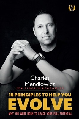 18 Principles to Help You Evolve: Why You Were Born to Reach Your Full Potential