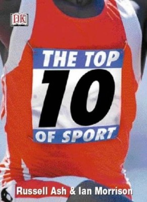 The Top 10 of Sport,Russell Ash, Ian Morrison