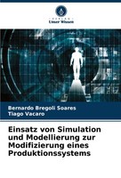 Bernardo Bregoli Soares (U. A.) | Einsatz Von Simulation Und Modellierung Zur...