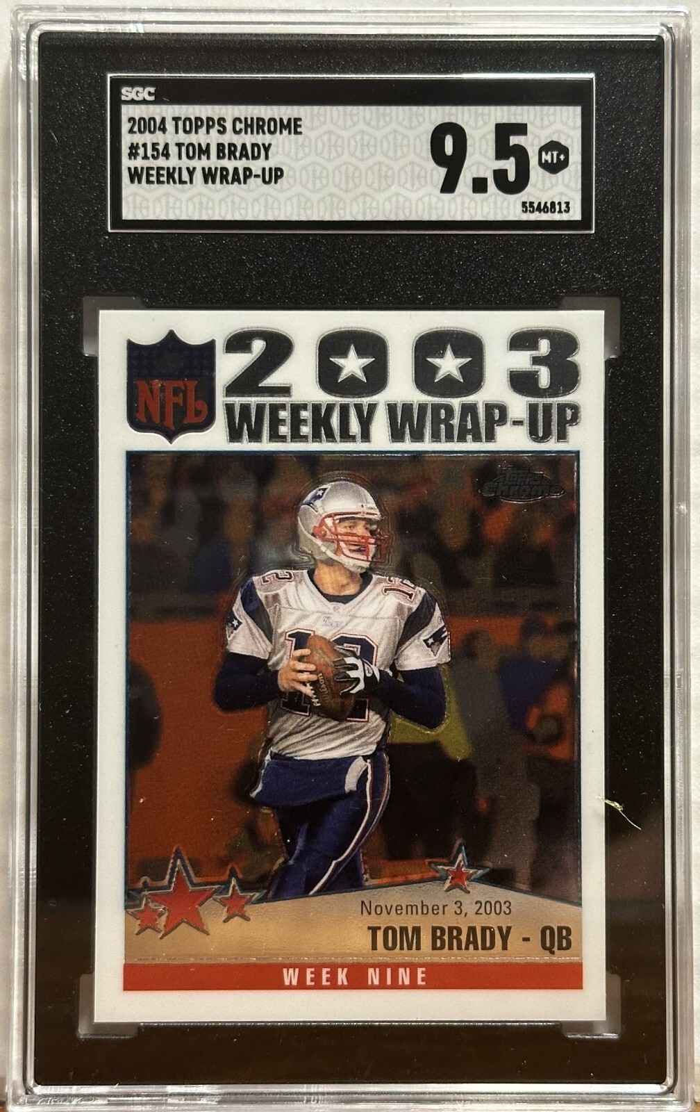 2004 Topps Chrome 154 Tom Brady Weekly Wrap up SGC MT+ 9.5 New England Patriots