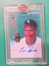 Tims Raines 2021 Topps Clearly Authintic HOF! 64/99 on card auto! 