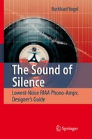 The Sound Of Silence Lowest-Noise Riaa Phono-Amps: Designer's Guide Vogel Buch