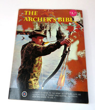 The Archer's Bible Fred Bear 1968 1ST Edition PB VERY GOOD