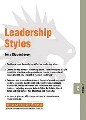 Leadership Styles - Leading 08.04 (Express Exec),Tony Kippenberg
