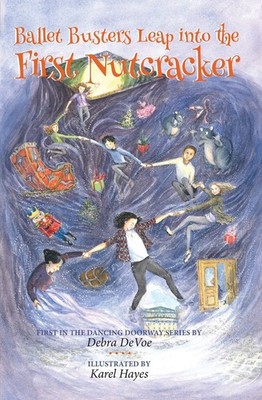 Ballet Busters Leap into the First Nutcracker (A Dancing Doorways Academy Se...