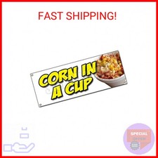 Corn in A Cup Banner Sign Mexican Street Grilled elote Vegetarian Veg