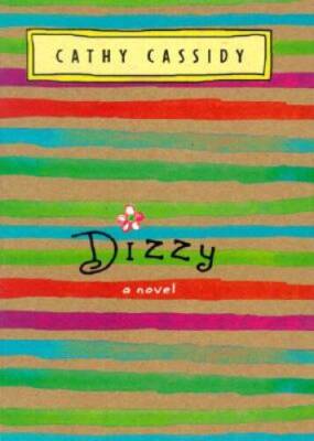 Dizzy - Hardcover By Cassidy, Cathy - GOOD