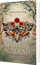 Night Lake Academy - Die Magie der Nachtfalter (Night Lake Academy 1) | Behrend