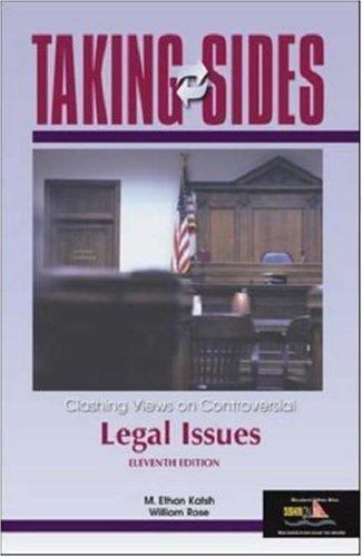 Taking Sides: Clashing Views on Controversial Legal Issues (Taking ...