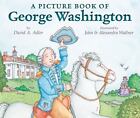 A Picture Book of George Washington by David A. Adler (1989, Hardcover, Teacher's Edition of Textbook)