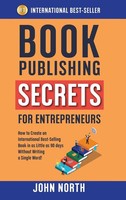 John North | Book Publishing Secrets FOR Entrepreneurs | Buch | Englisch (2019)