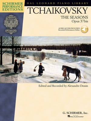 Tchaikovsky The Seasons Opus 37bis for Piano G Schirmer Performance Book & Audio