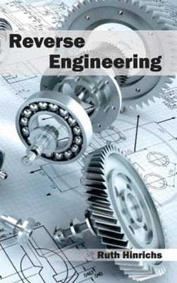 Reverse Engineering Hardcover