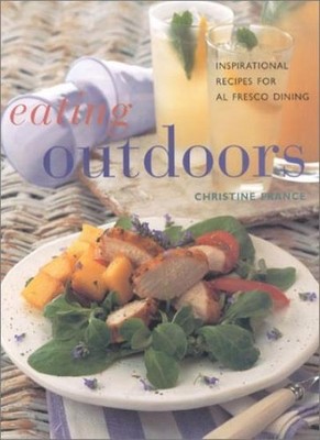 Eating Outdoors (The contemporary kitchen),Christine France
