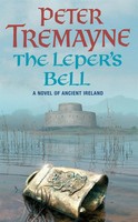 The Leper's Bell (Sister Fidelma Mysteries Book 14) | Peter Tremayne | Englisch