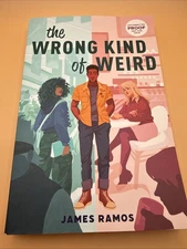 The Wrong Kind of Weird - James Ramos Uncorrected Proof Paperback