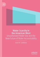 Water Scarcity In The American West Isaac M. Castellano