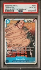 2022 ONE PIECE STARTER DECK ST03-THE SEVEN WARLORDS OF THE SEA CROCODILE PSA 10