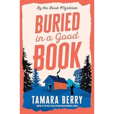 Buried in a Good Book -  NEW Tamara Berry