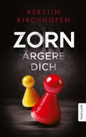 Zorn äRgere Dich | Kerstin Kirchhofen | Taschenbuch | 292 S. | Deutsch | 2024