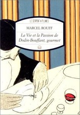 La vie et la passion de Dodin-Bouffant, gourmet von Rouf... | Buch | Zustand gut