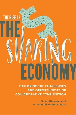 The Rise of the Sharing Economy: Exploring the Challenges and Op