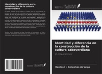 Danilson I. GonçAlves Da Veiga | Identidad Y Diferencia En La ConstruccióN De...