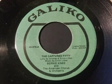 Bernie Knee - The Captured Fifty VG++ Original 45 RPM GALIKO 479 Record Marching