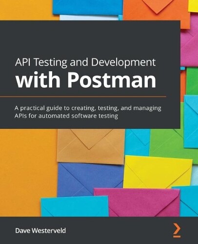 Thumbnail - Dave Westerveld Api Testing And Development With Postman (taschenbuch)