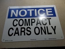 NEW Brady 43400 Notice Compact Cars Safety Sign 14" x 10"  *FREE SHIPPING*