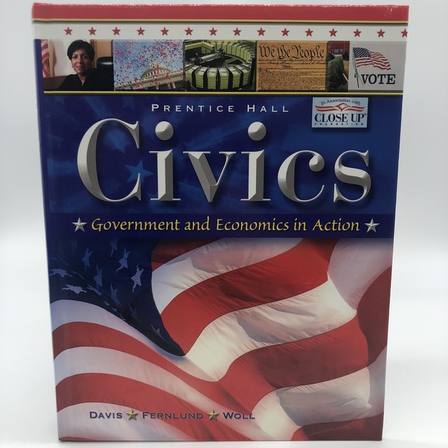 Civics Government and Economics in Action Student Edition 2009