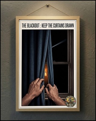 The Blackout Keep The Curtains Drawn Home Guard 2. Weltkrieg Poster 36''x24''