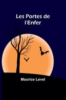 Les Portes De L'enfer | Maurice Level | Taschenbuch | FranzöSisch | 2024