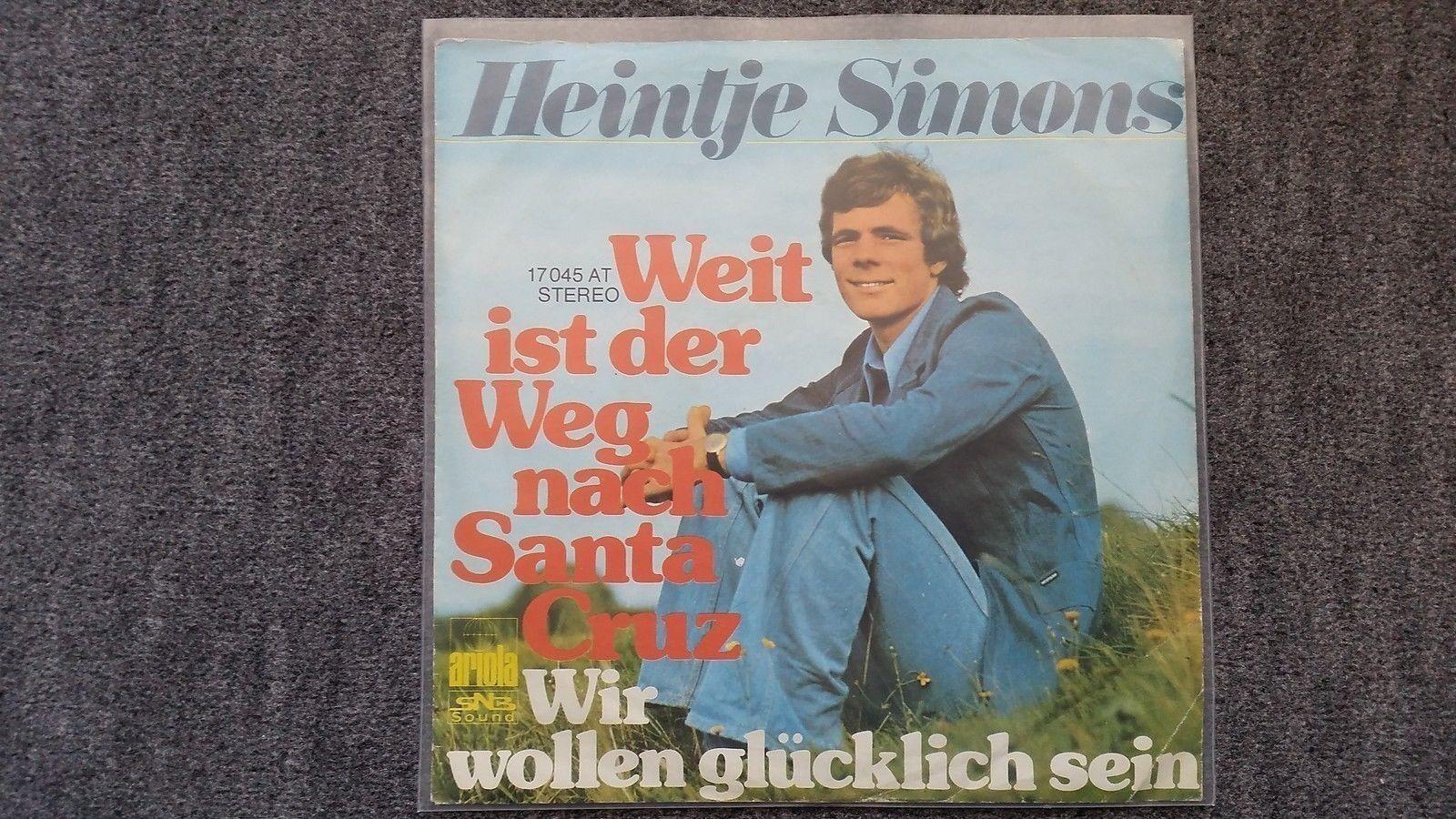7"" Single Vinyl Heintje Simons - Weit ist der Weg nach Santa Cruz