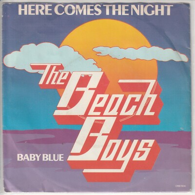 Beach Boys   Here comes the night   Baby Blue    1979 - niederländische 7 Single