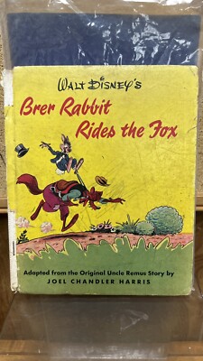 VINTAGE 1946 JOEL CHANDLER HARRIS BRER RABBIT RIDES THE FOX WALT DISNEY ...