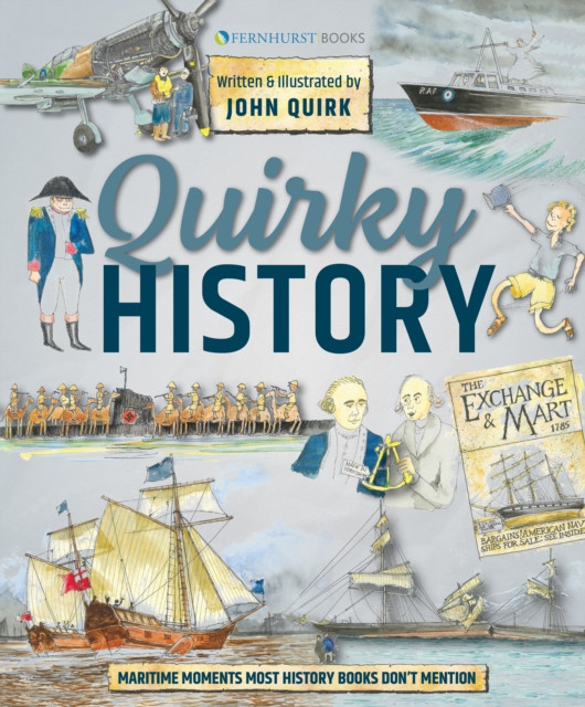 Quirky History by John Quirk (Hardback Book)