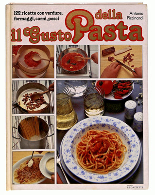 EBOND Il gusto della Pasta A Piccinardi Editoriale Le Gazzette Book LI048671