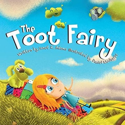 The Toot Fairy Adams Janet R. Hardcover Chasing Fireflies Publish