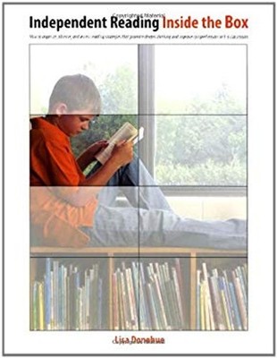 Independent Reading Inside the Box : How to Organize, Observe, an