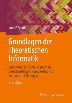 Grundlagen der Theoretischen Informatik - 9783662721407